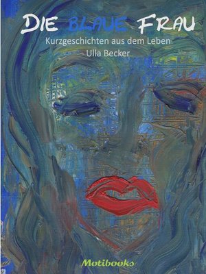 cover image of Die blaue Frau